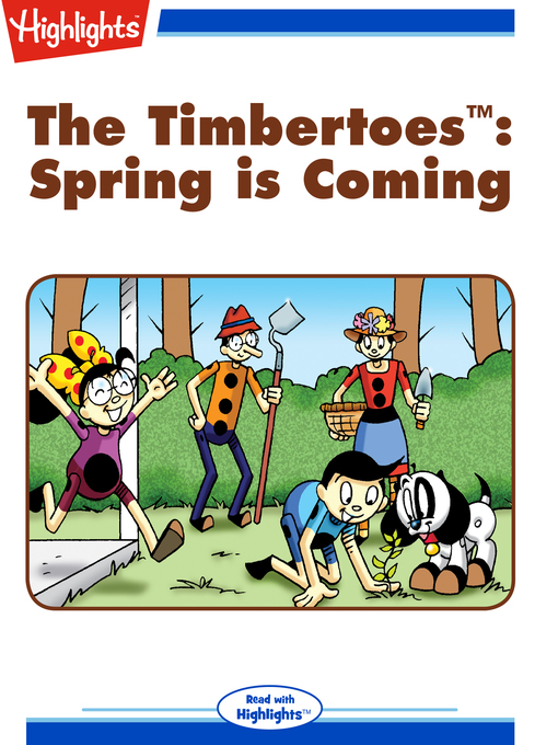 Title details for The Timbertoes: Spring Is Coming by Rich Wallace - Available